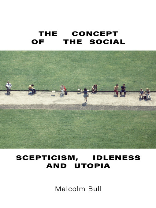 Title details for The Concept of the Social by Malcolm Bull - Wait list